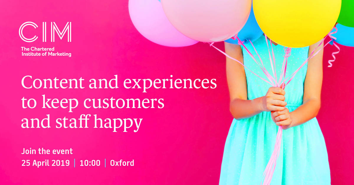 CIM Content and experiences to keep customers and staff happy
